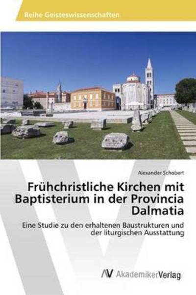 Cover for Schobert · Frühchristliche Kirchen mit Ba (Book) (2016)