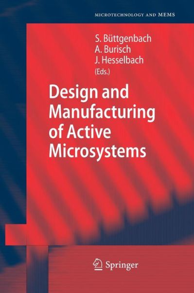 Cover for Stephanus Buttgenbach · Design and Manufacturing of Active Microsystems - Microtechnology and MEMS (Paperback Book) [2011 edition] (2014)
