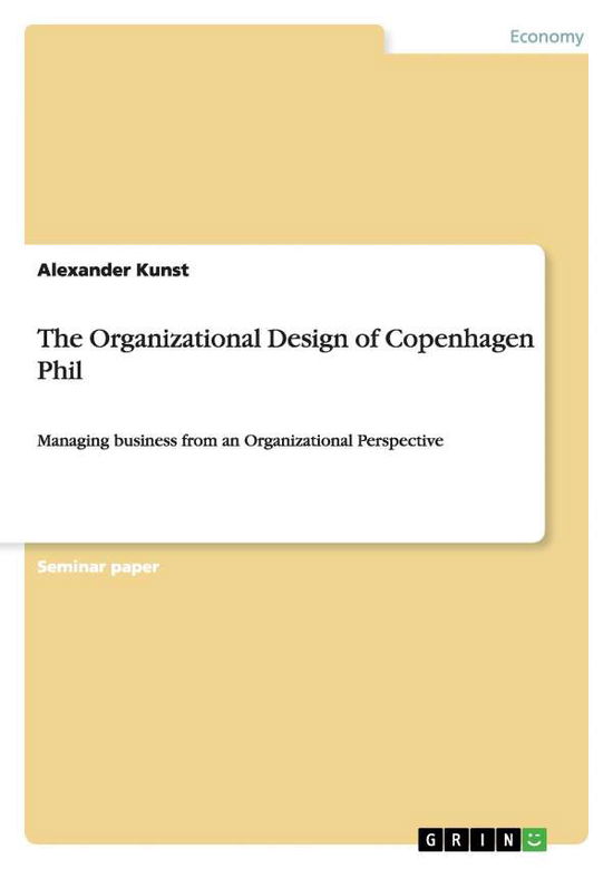 Cover for Kunst · The Organizational Design of Cope (Book) (2015)