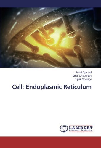 Cover for Dipak Ghatage · Cell: Endoplasmic Reticulum (Taschenbuch) (2014)
