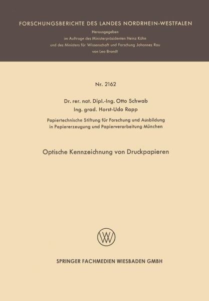 Cover for Otto Schwab · Optische Kennzeichnung Von Druckpapieren - Forschungsberichte Des Landes Nordrhein-Westfalen (Paperback Book) [1970 edition] (1970)