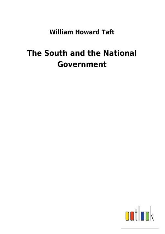 Cover for Taft · The South and the National Governm (Bok) (2018)