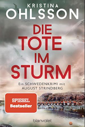 Die Tote im Sturm - Kristina Ohlsson - Książki - Blanvalet - 9783734113383 - 17 lipca 2024