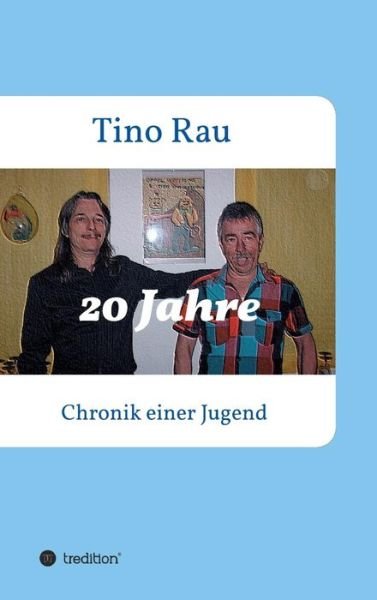 Cover for Rau · 20 Jahre (Book) (2017)