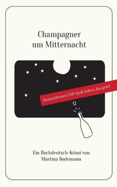 Cover for Bodemann · Champagner um Mitternacht (Book) (2016)