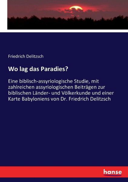 Wo lag das Paradies? - Delitzsch - Bücher -  - 9783743362383 - 22. Oktober 2016