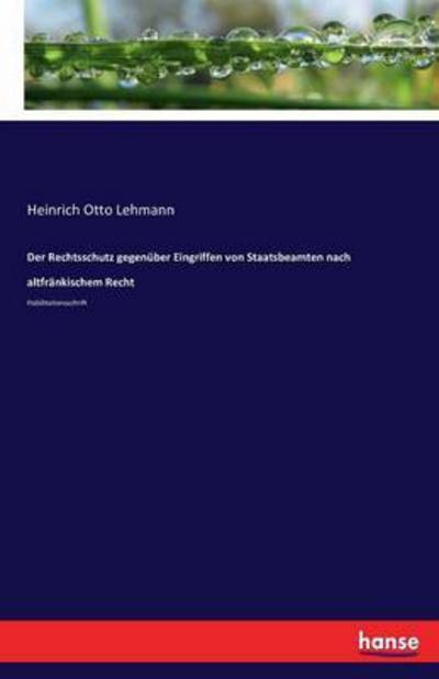 Der Rechtsschutz gegenüber Eing - Lehmann - Books -  - 9783743445383 - October 7, 2019