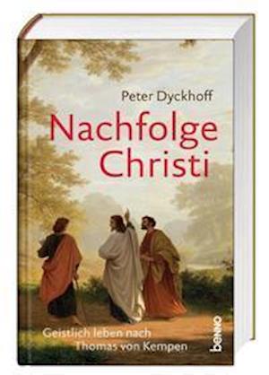 Nachfolge Christi - Peter Dyckhoff - Books - St. Benno Verlag GmbH - 9783746259383 - June 1, 2021