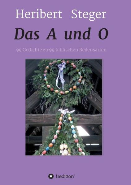 Cover for Steger · Das A und O (Book) (2018)