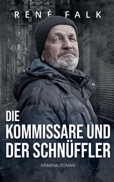 Cover for Falk · Die Kommissare und der Schnüffler (Bog) (2020)