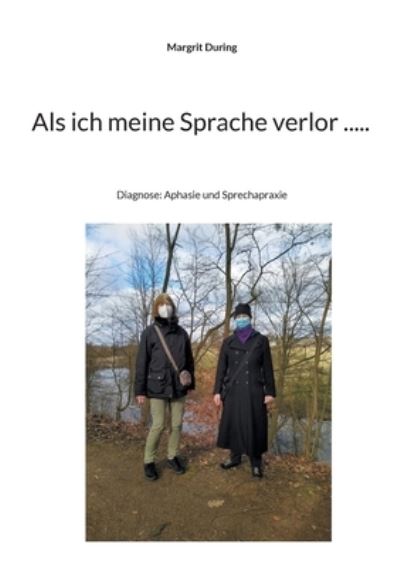 Cover for Margrit During · Als ich meine Sprache verlor ..... (Book) (2024)