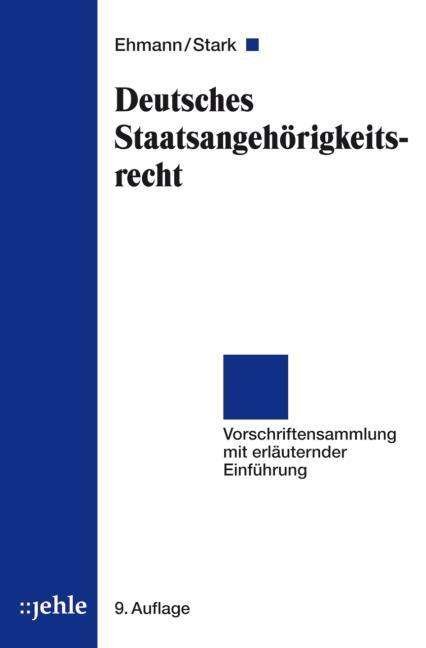 Cover for Ehmann · Deutsches Staatsangehörigkeitsre (Buch)