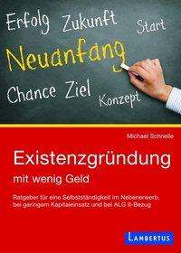 Cover for Schnelle · Existenzgründung m.wenig Geld (Book)