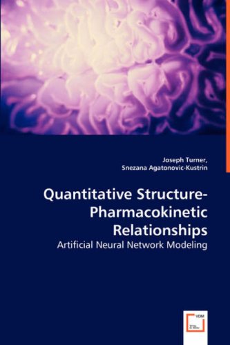 Cover for Snezana Agatonovic-kustrin · Quantitative Structure-pharmacokinetic Relationships - Artificial Neural Network Modeling (Paperback Book) (2008)