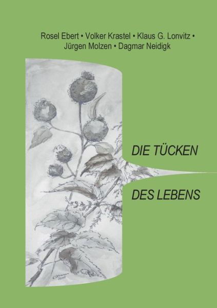 Die Tücken des Lebens - Ebert - Książki -  - 9783837016383 - 28 lipca 2016