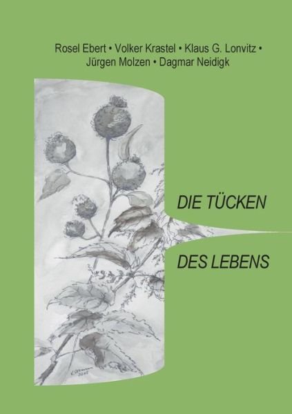 Cover for Ebert · Die Tücken des Lebens (Bok) (2016)