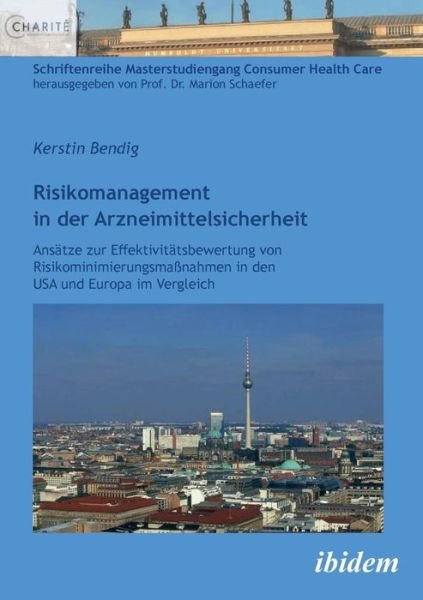 Cover for Bendig · Risikomanagement in der Arzneimi (Bok) (2012)
