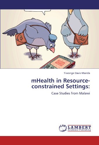 Cover for Tiwonge Davis Manda · Mhealth in Resource-constrained Settings:: Case Studies from Malawi (Pocketbok) (2011)