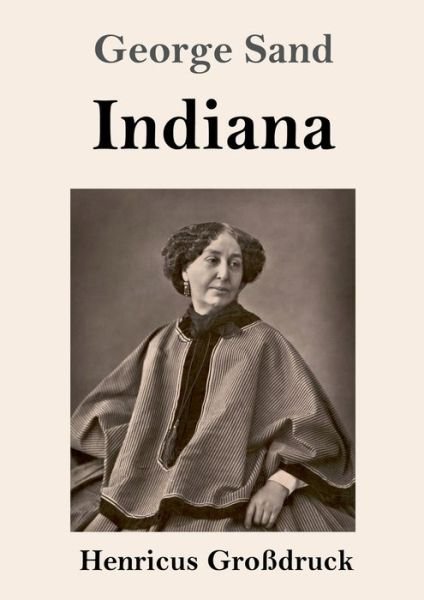 Cover for George Sand · Indiana (Grossdruck) (Paperback Bog) (2020)