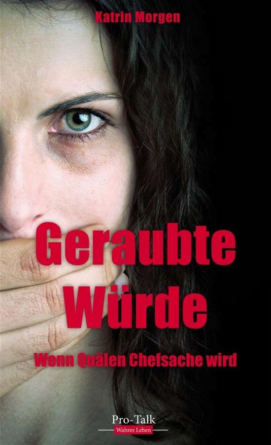 Cover for Morgen · Geraubte Würde (Book)