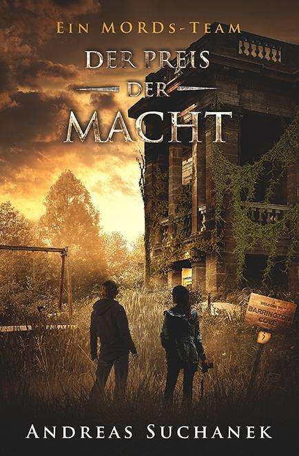 Ein MORDs-Team - Der Preis der - Suchanek - Books -  - 9783946734383 - 