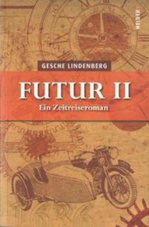 Cover for Gesche Lindenberg · Futur II (Bok) (2022)