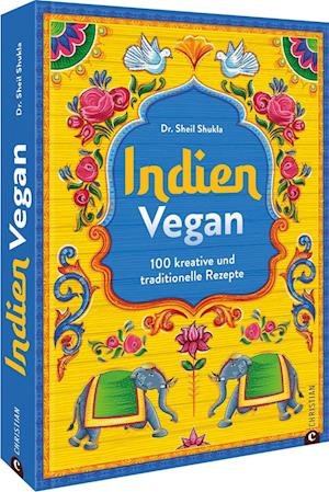 Cover for Dr. Sheil Shukla · Indien vegan (Bok) (2022)