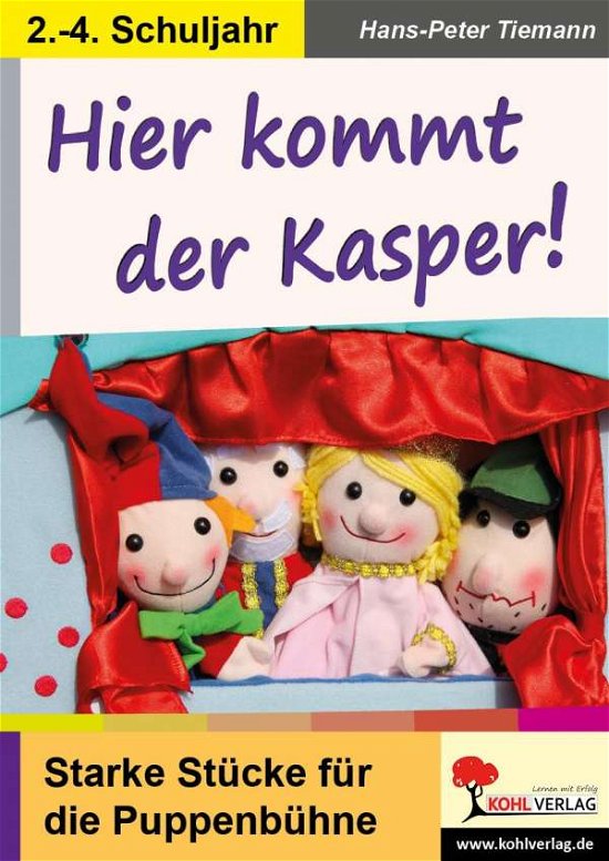 Cover for Tiemann · Hier kommt der Kasper (Book)