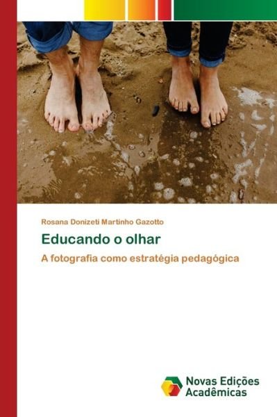 Cover for Gazotto · Educando o olhar (Bok) (2020)