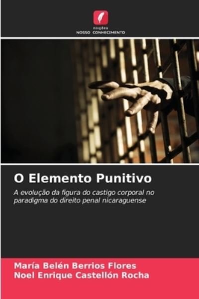 Cover for Maria Belen Berrios Flores · O Elemento Punitivo (Pocketbok) (2020)