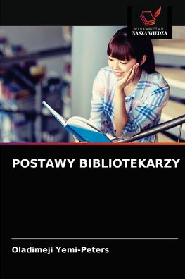 Cover for Oladimeji Yemi-Peters · Postawy Bibliotekarzy (Paperback Book) (2021)