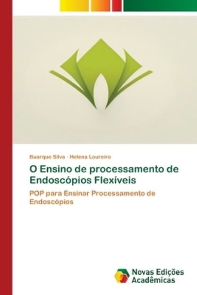 Cover for Buarque Silva · O Ensino de processamento de Endoscopios Flexiveis (Paperback Book) (2023)