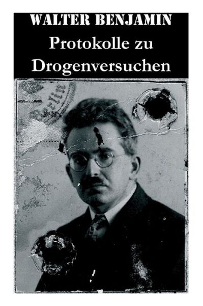 Cover for Consultant Statistician Walter Benjamin · Protokolle zu Drogenversuchen (Paperback Book) (2018)