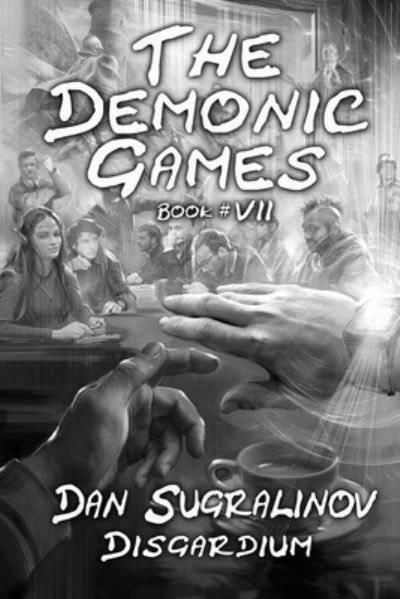 Cover for Dan Sugralinov · The Demonic Games (Paperback Book) (2021)