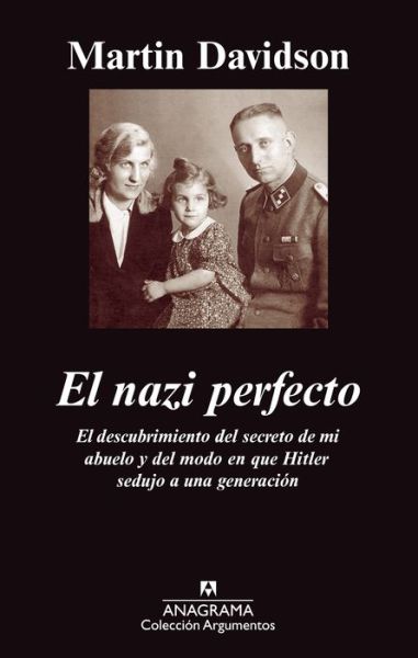 Cover for Martin Davidson · El Nazi Perfecto (Paperback Book) [Spanish edition] (2013)