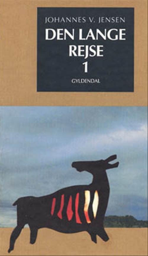 Cover for Johannes V. Jensen · Den lange Rejse, 1. Bind (Gebundenes Buch) [1. Ausgabe] (1996)