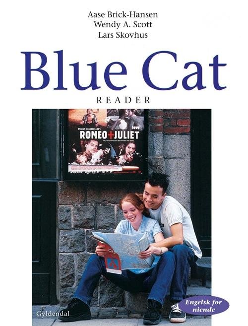 Cover for Wendy A. Scott; Lars Skovhus; Aase Brick-Hansen · Blue Cat. 9. klasse: Blue Cat - engelsk for niende (Bound Book) [1st edition] [Indbundet] (2000)