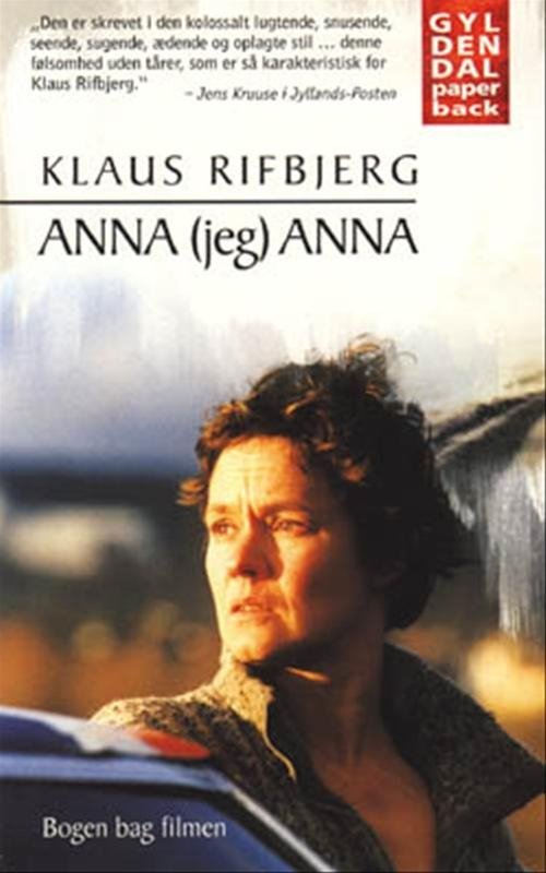 Cover for Klaus Rifbjerg · Gyldendals Paperbacks: Anna (jeg) Anna (Paperback Book) [5th edição] (2000)