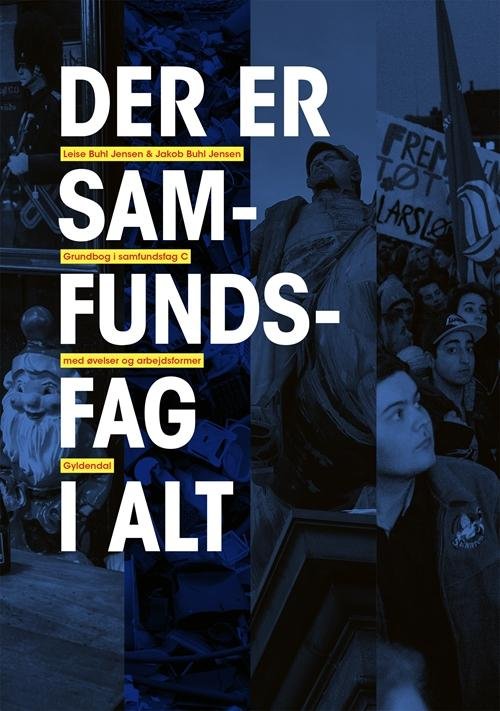 Cover for Leise Buhl Jensen; Jakob Buhl Jensen · Der er samfundsfag i alt (Hæftet bog) [1. udgave] (2016)