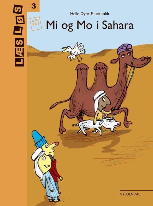 Læs løs 3: Mi og Mo i Sahara - Helle Dyhr Fauerholdt - Bøker - Gyldendal - 9788702285383 - 31. mai 2019
