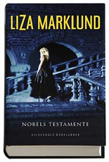 Cover for Liza Marklund · Annika Bengtzon: Nobels testamente (Innbunden bok) [1. utgave] [Indbundet] (2007)