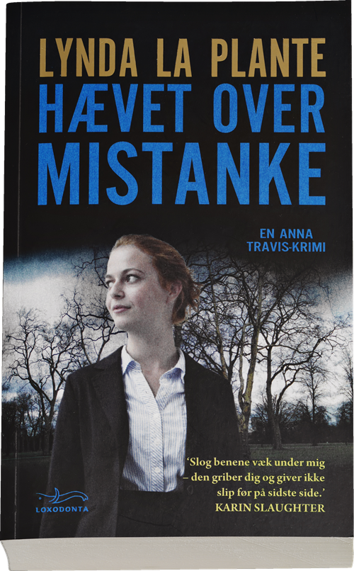 Cover for Lynda La Plante · Hævet over mistanke (Sewn Spine Book) [1st edition] (2014)