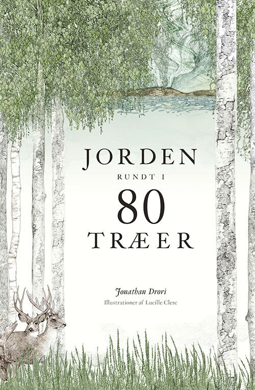 Cover for Jonathan Drori · Jorden rundt i 80 træer (Hardcover Book) [1st edition] (2020)