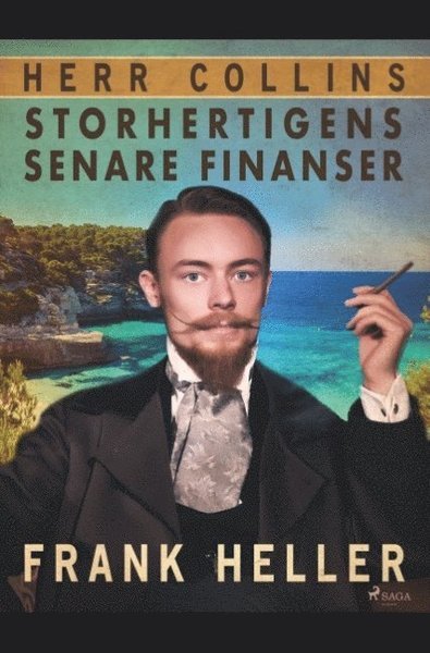 Cover for Frank Heller · Storhertigens senare finanser (Book) (2019)