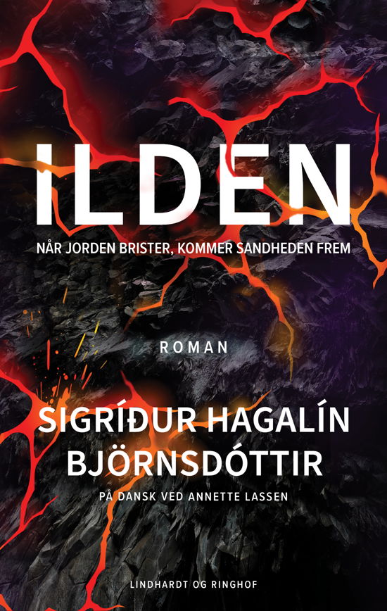 Ilden - Sigridur Hagalín Björnsdóttir - Bøker - Lindhardt og Ringhof - 9788727022383 - 19. april 2024