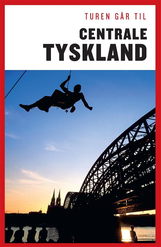 Cover for Jytte Flamsholt Christensen · Politikens Turen går til¤Politikens rejsebøger: Turen går til Centrale Tyskland (Sewn Spine Book) [4e uitgave] (2014)