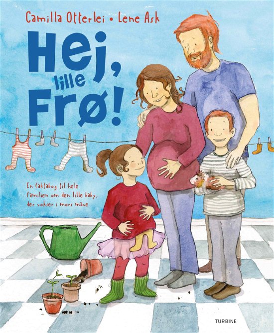 Cover for Camilla Otterlei · Hej, lille Frø! (Hardcover bog) [1. udgave] (2018)