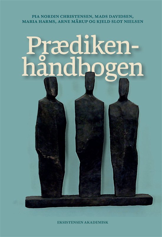 Cover for Arne Mårup, Maria Harms, Pia Nordin Christensen, Mads Davidsen og Kjeld Slot Nielsen · Prædikenhåndbogen (Sewn Spine Book) [1. Painos] (2021)