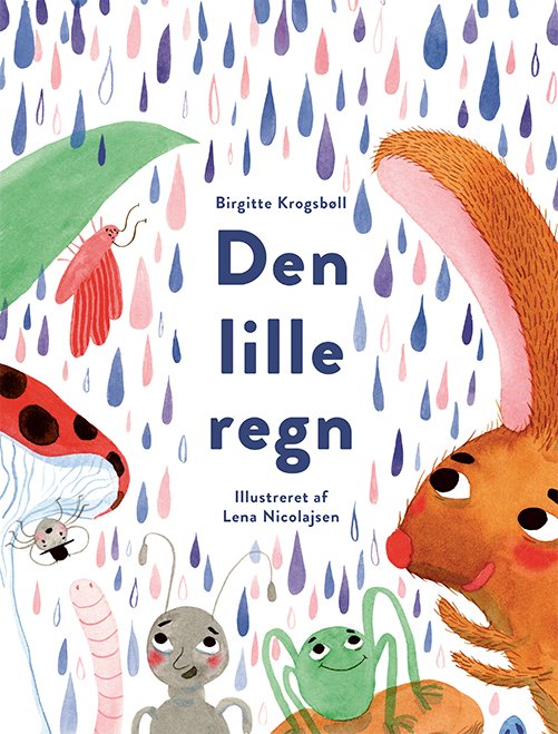 Cover for Birgitte Krogsbøll · Den lille regn (Gebundesens Buch) [1. Ausgabe] (2023)