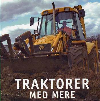 Cover for Peter H. Petersen · Traktorer med mere (Cardboard Book) [1.º edición] (2008)